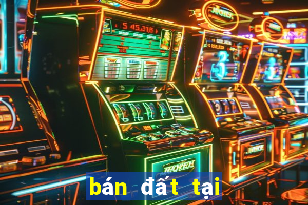 Khám Phá bán đất tại liên chiểu đà nẵng - Nơi Đến Của Những Người Yêu Cá Cược Online
